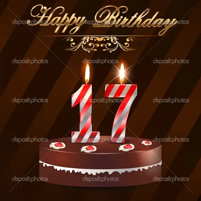 17 лет с днем рождения трудно с торт и свечи, семнадцатый день рождения -  вектор eps10 — стоковая иллюстрация #4871077… | Birthday, Happy birthday,  Birthday candles
