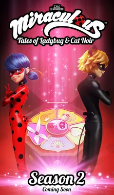 Второй сезон | Miraculous LadyBug Вики | Fandom